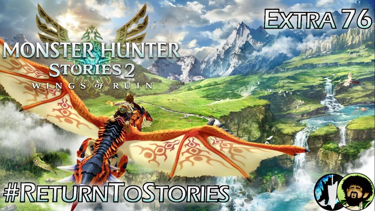 Monster Hunter Stories 2 - #ReturnToStories 76 | Co-Op Shenanigans w/ Fellow Rider & Nakama, Kaneda
