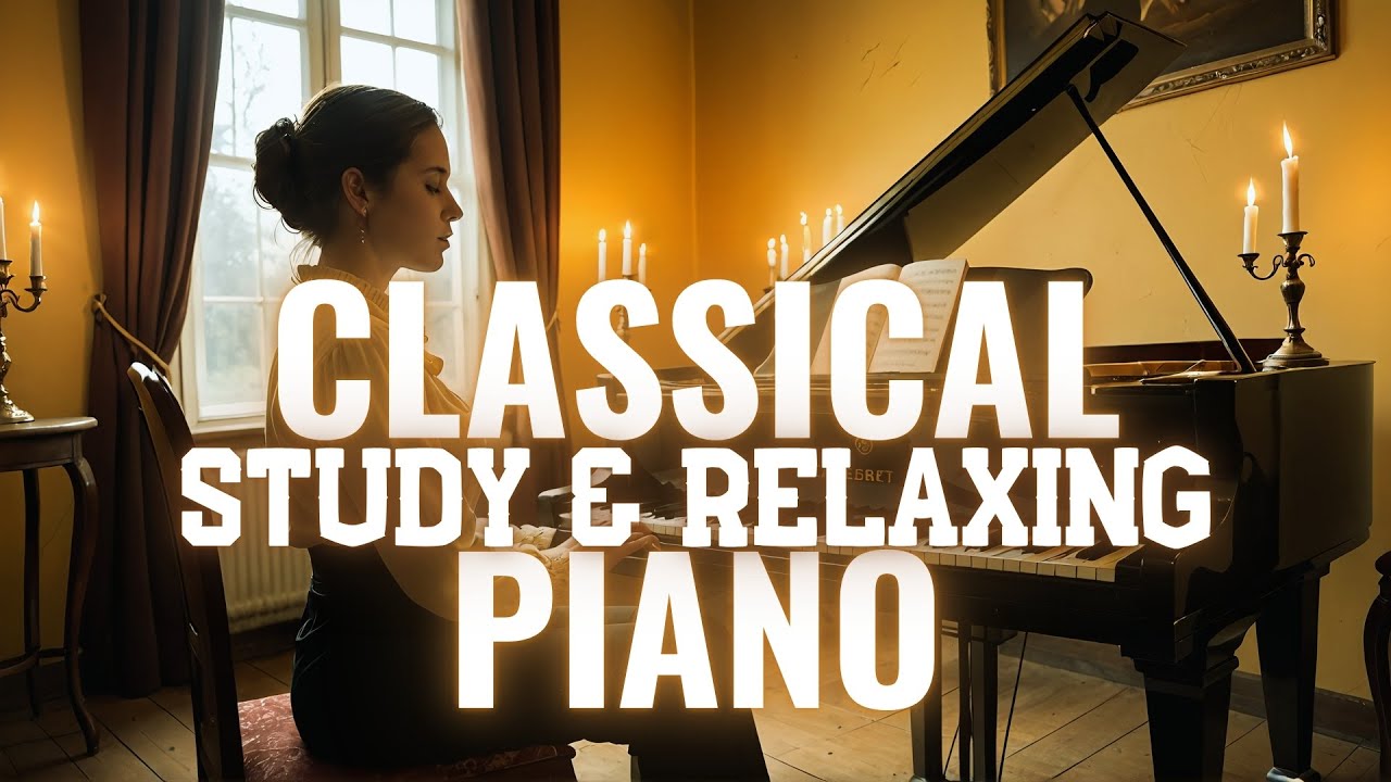 Best of Classical Piano (Classical Music for Sleeping & Relaxing)