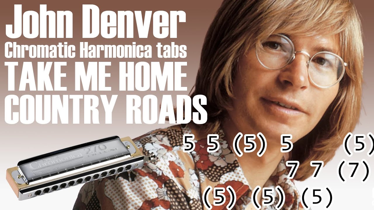 Take me home country roads - Chromatic Harmonica tabs key of C