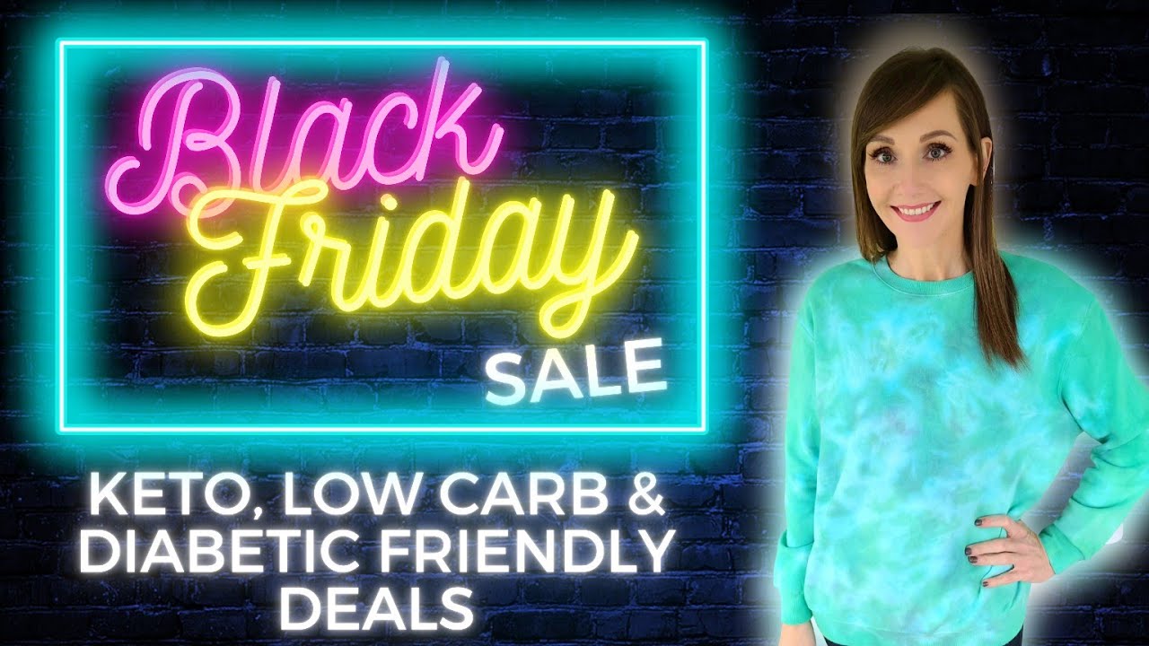 Black Friday Keto/Low Carb Deals 2021