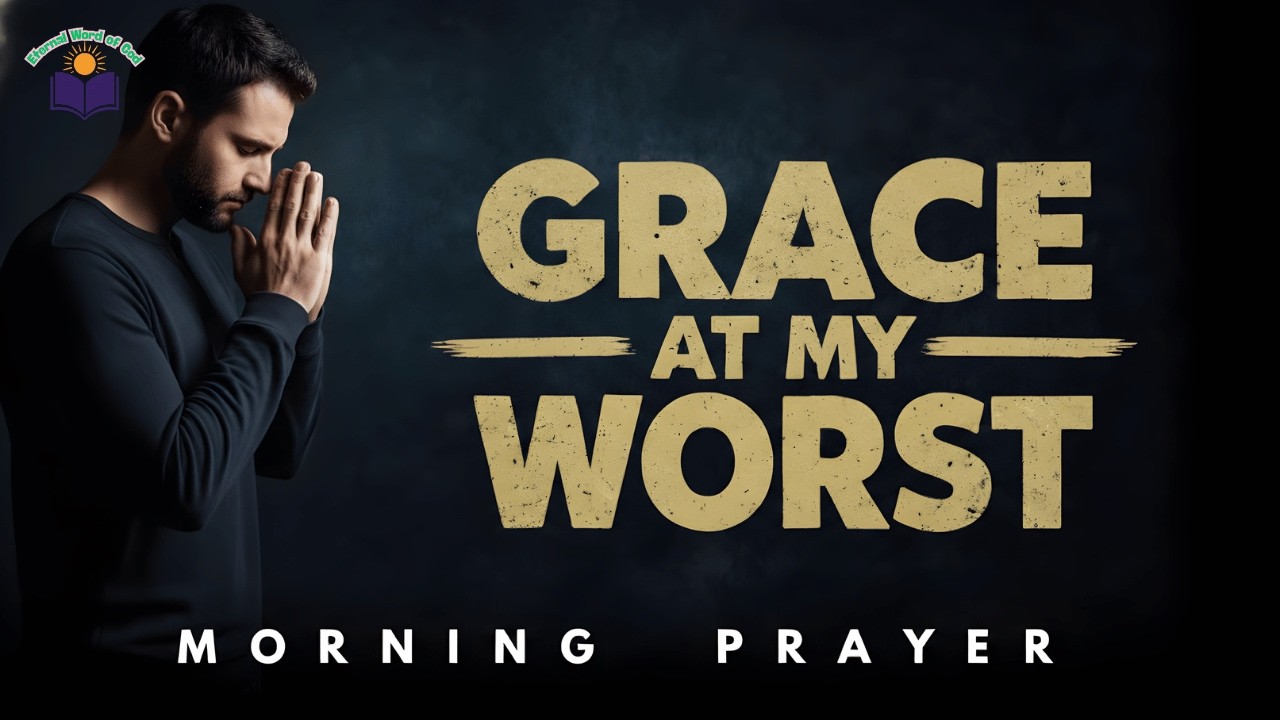 When You Can’t Fix Yourself, Calvary Still Welcomes You | Daily Morning Prayer