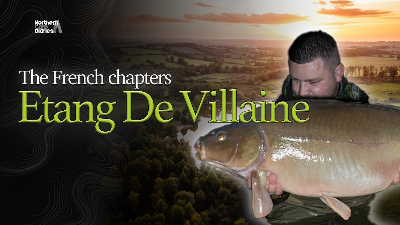 **4K** - Northern Carp Diaries - 'The French Chapters' - Etang De Villaine 🇫🇷