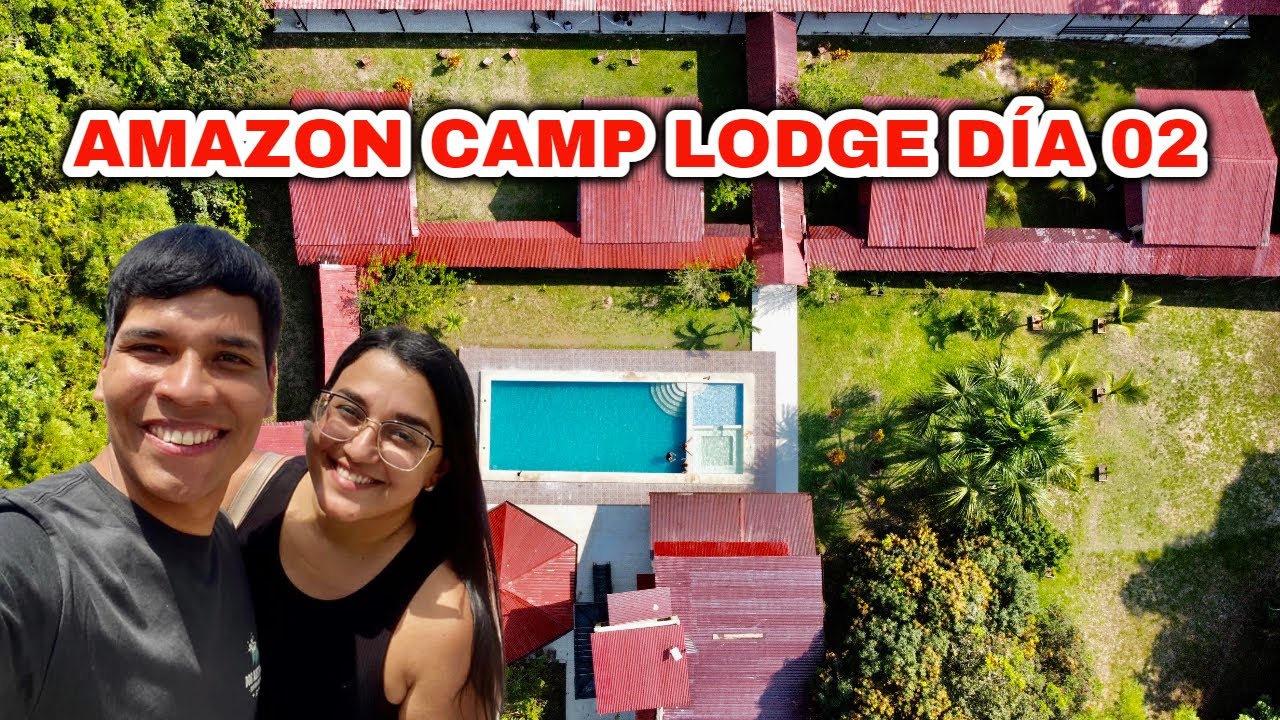 Así fue nuestra EXPERIENCIA en un lodge en IQUITOS | Amazon Camp día 02