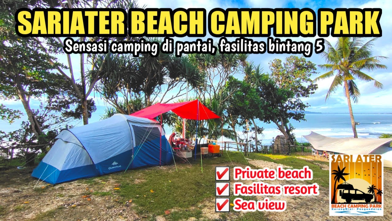 SARIATER BEACH CAMPING PARK | KARANG NINI PANGANDARAN | SEA VIEW
