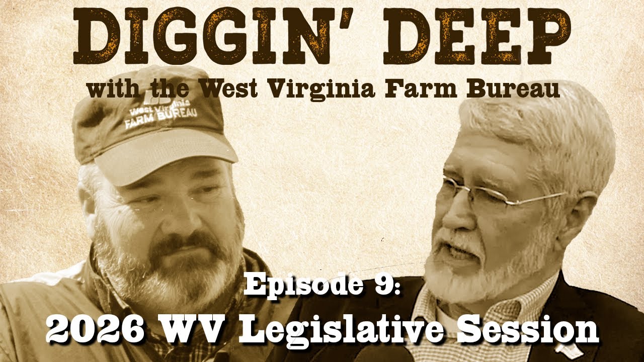 Diggin' Deep Episode 9 - 2026 WV Legislative Session
