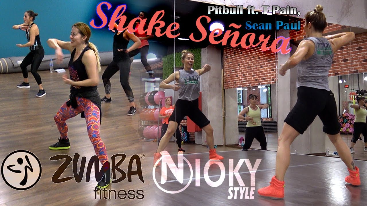 SHAKE SE&Ntilde;ORA - Zumba&reg; Fitness /Nioky Style/