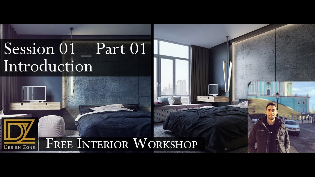 Interior workshop ( Session 01_Part 01 ) Introduction