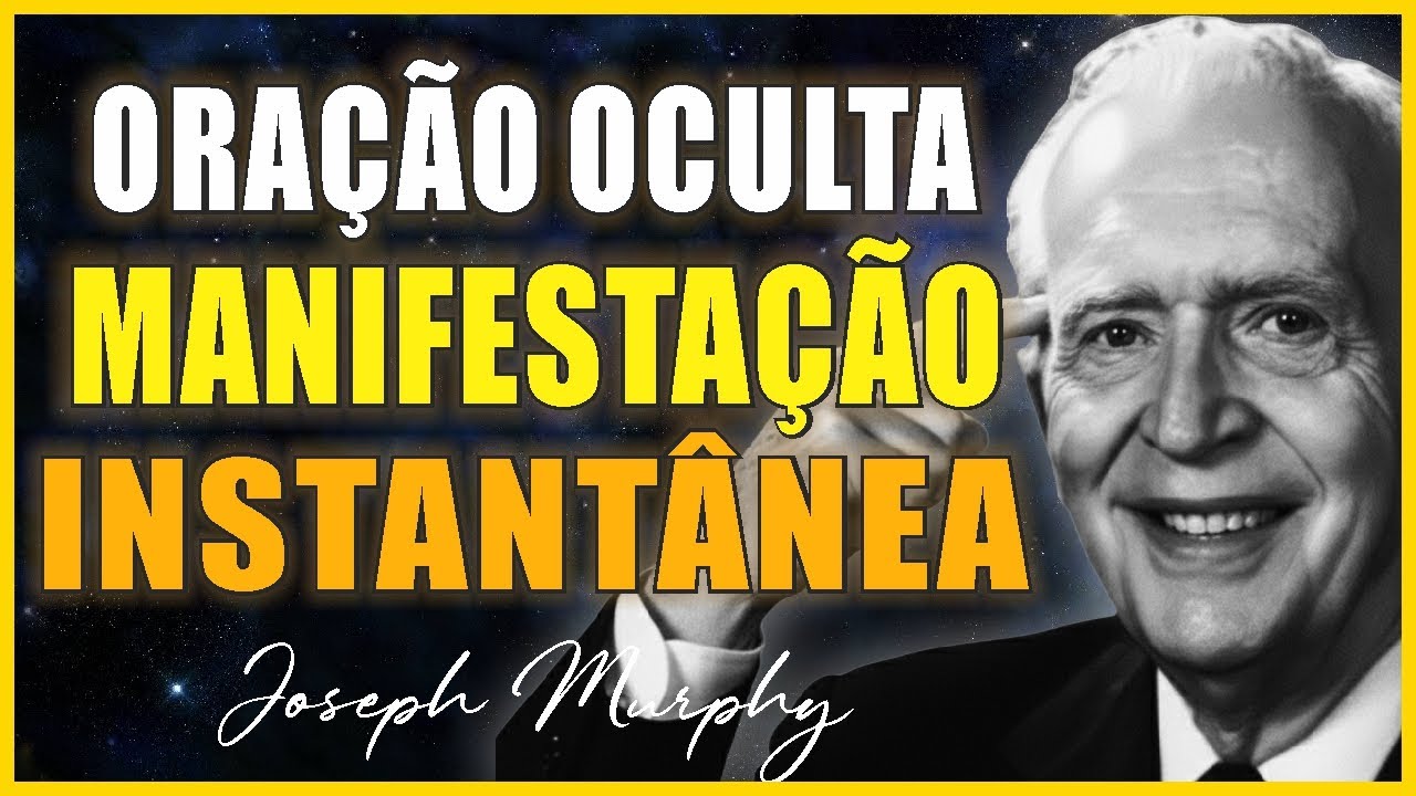A Oração Oculta de Joseph Murphy Que Ativa Seu Subconsciente Para Manifestar Enquanto Você Dorme