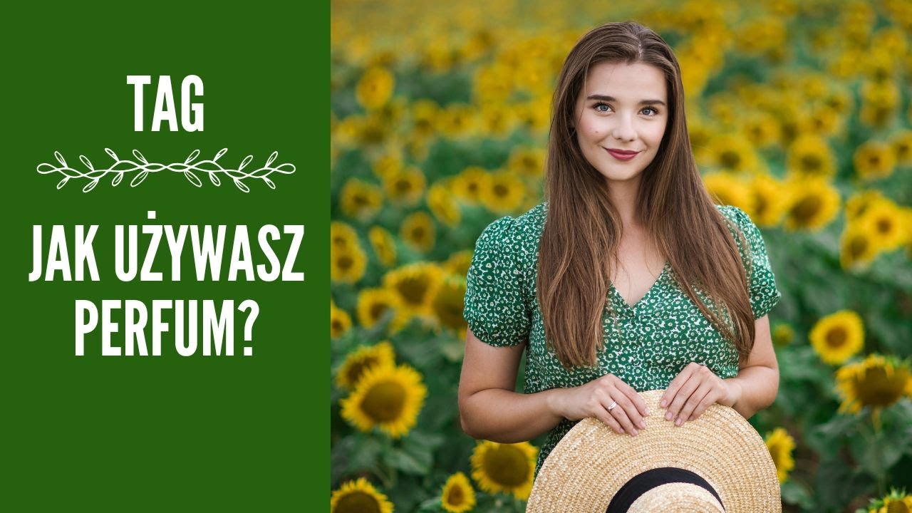 TAG: Jak używasz perfum? #tag #perfumy #zapachydlakobiet