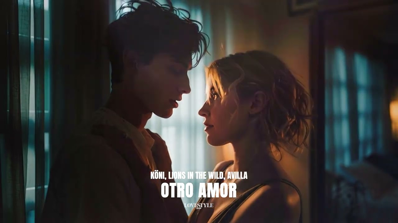 K&Ouml;NI, LIONS IN THE WILD, AVILLA - OTRO AMOR [Afro House / Latin House]