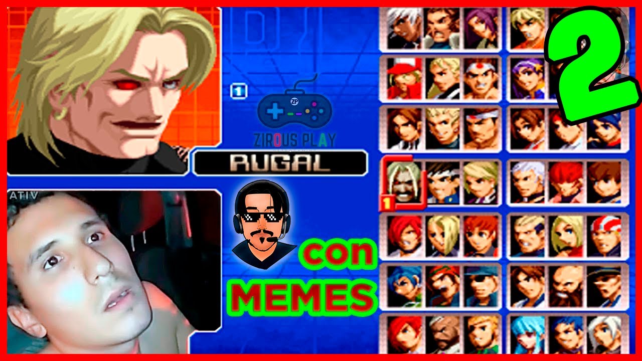 THE KING OF FIGHTERS 2002 pero en el 2020 con MEMES #2