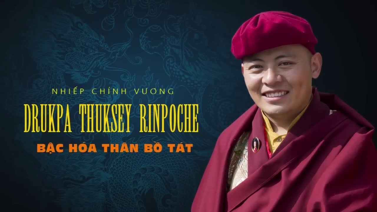 Drukpa Thuksey Rinpoche Bậc Hóa Thân Bồ Tát.