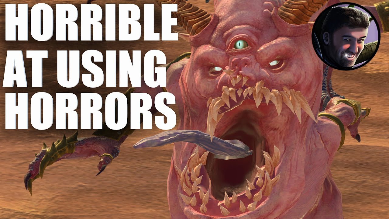 When you're Horrible at using Horrors