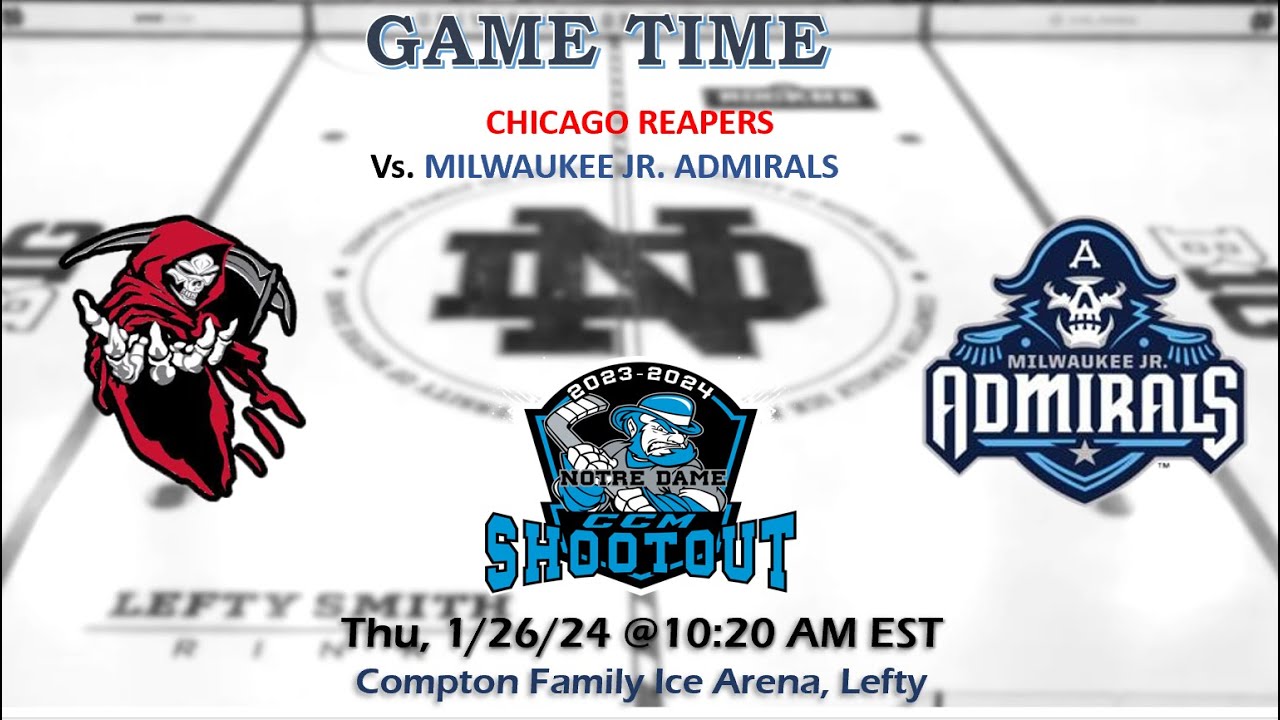 2024 NOTRE DAME SHOOTOUT - 2013 Milwaukee Jr. Admirals (White) vs. Chicago Reapers (Red)