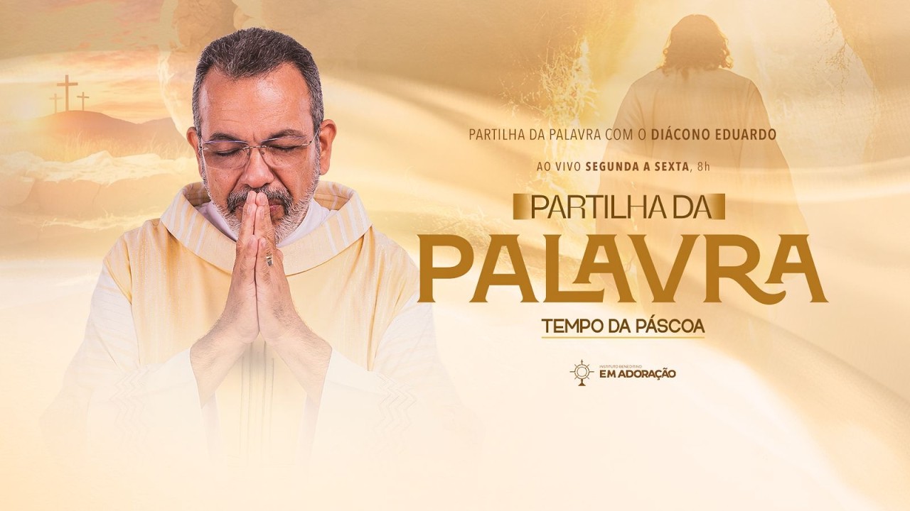 7&ordm; | Partilha da Palavra | Tempo da P&aacute;scoa || 16.04.26