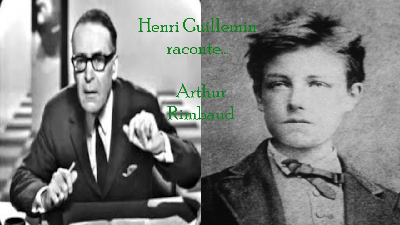 Henri Guillemin : Arthur Rimbaud, Voyant ou Voyou ? - (Int&eacute;gral)