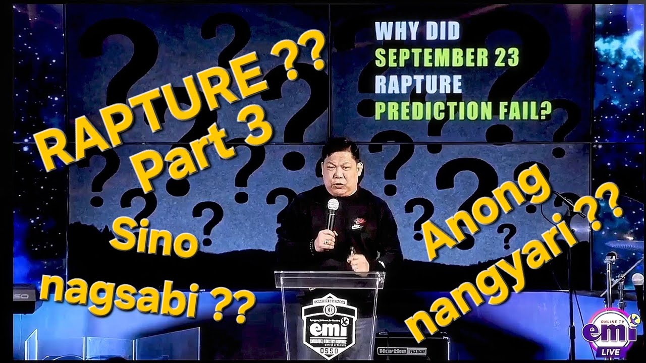 Rapture ?? &ndash; Part 3 | Bishop Emi Domingo Preaching | September 28, 2025