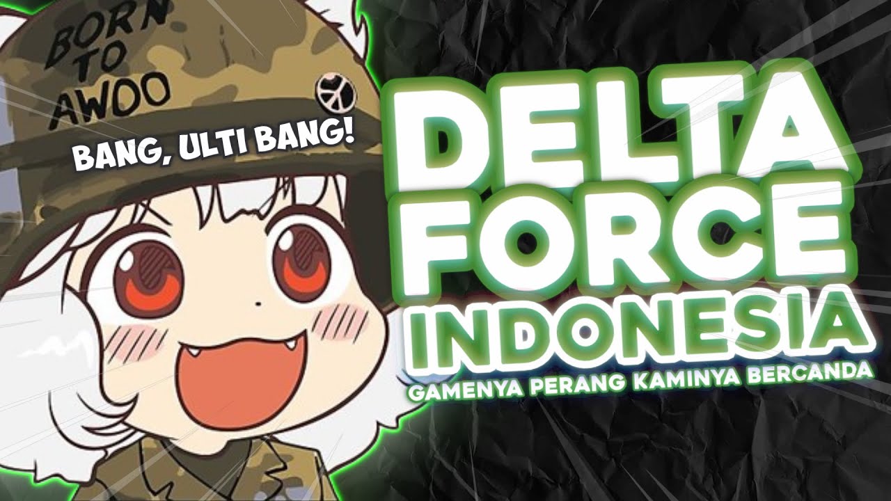 Delta Force Indonesia - Gamenya Perang Kaminya Bercanda