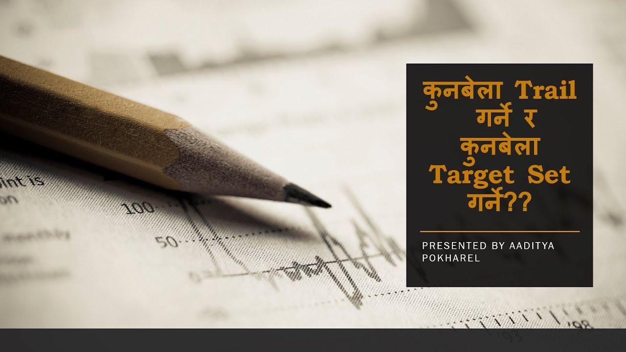 Investing on NEPSE Using Charts (Secrets of Positional Trading) - Epsiode 6