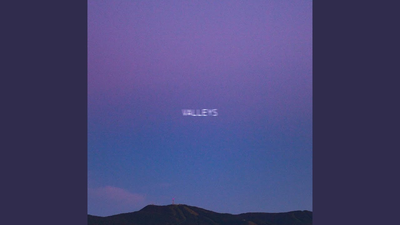 Valleys
