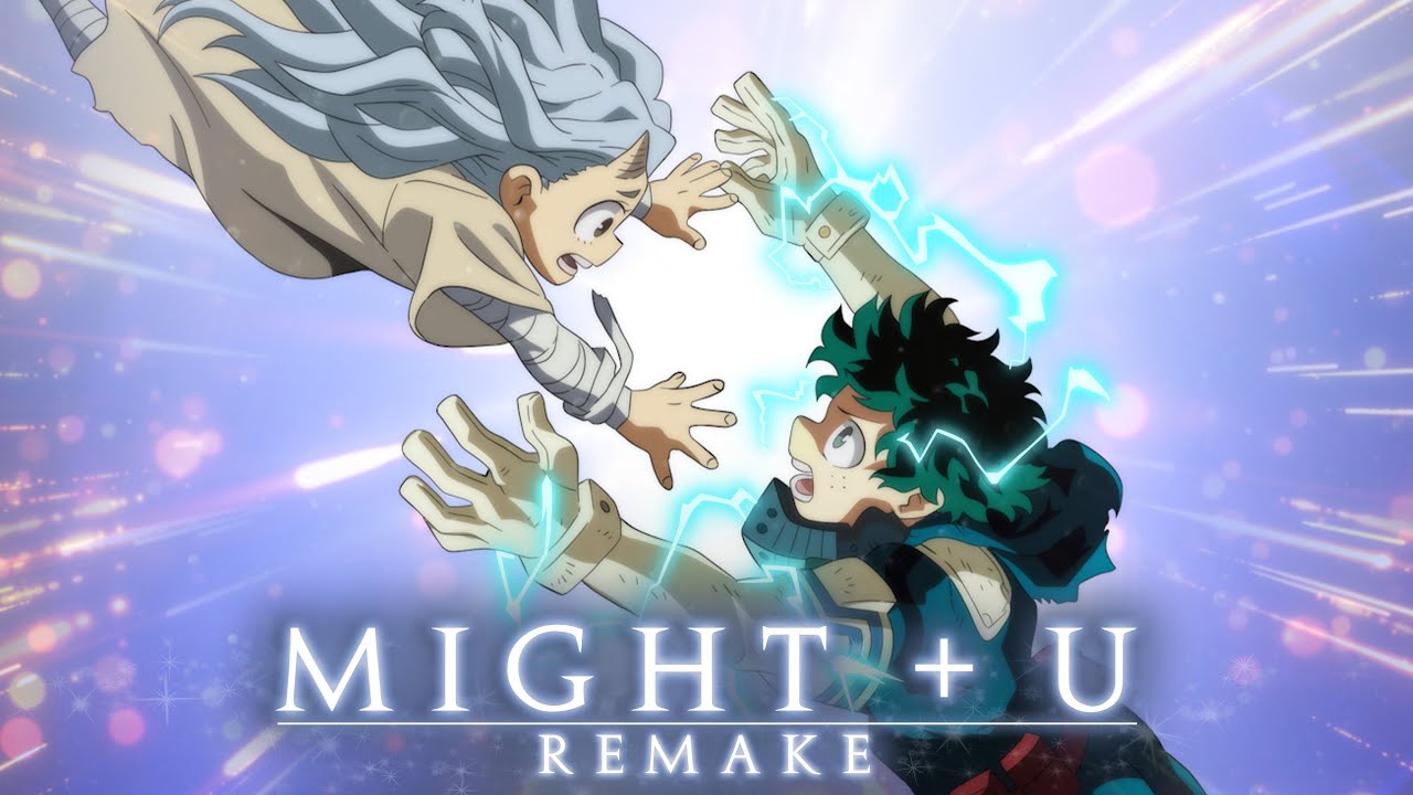 My Hero Academia | Might + U Remake (Yuki Hayashi) | By Gladius