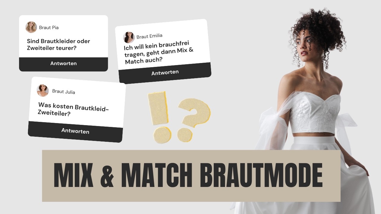 Mix & Match Brautmode was ist das?