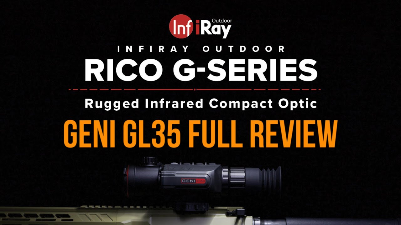 iRay GL35 Thermal Scope Review