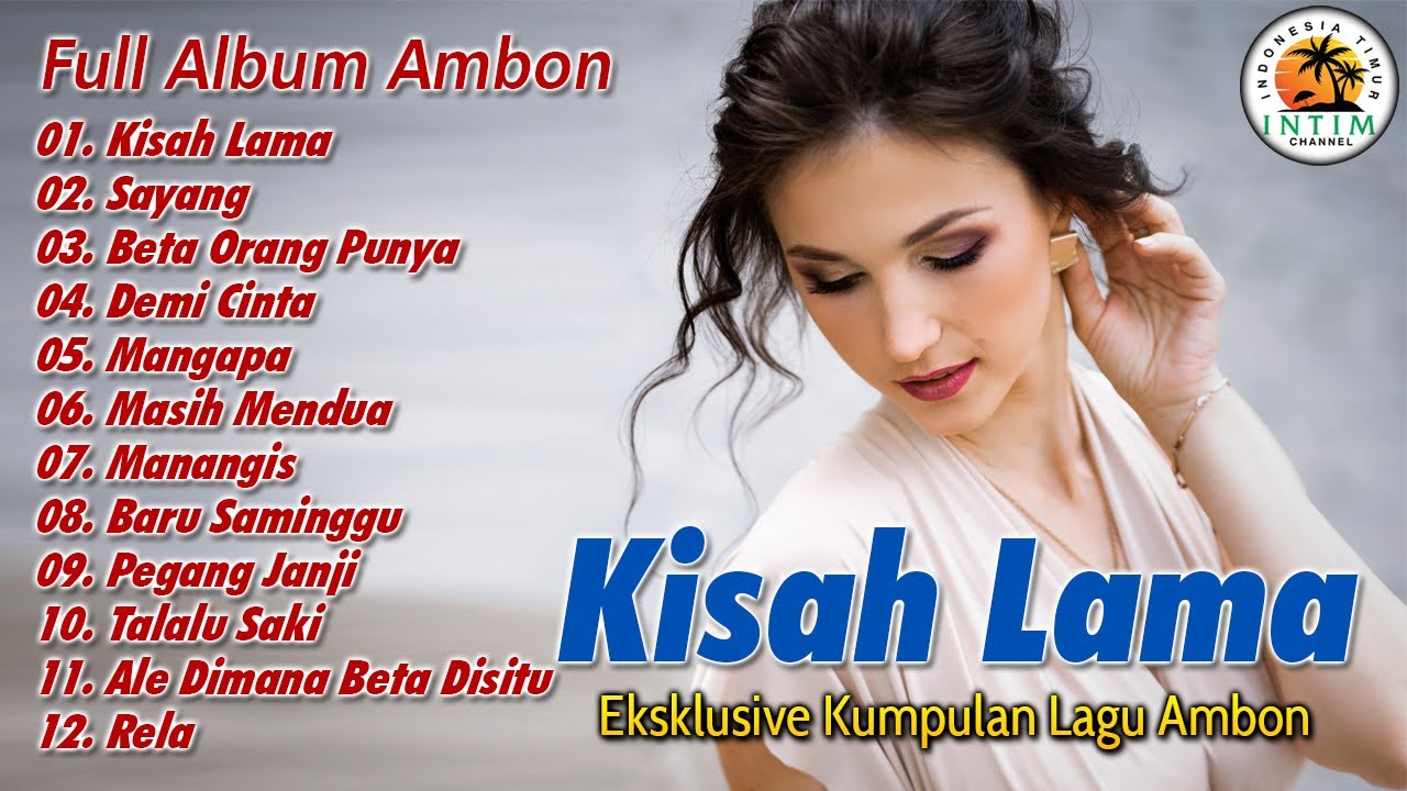 Eksklusive Kumpulan Lagu Ambon Kisah Lama || Full Album Ambon 2024