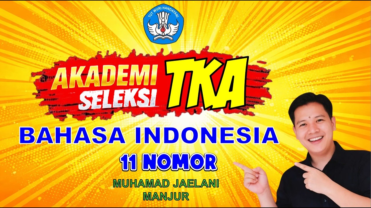 TKA Bahasa Indonesia SD 2026 🔥 11 Soal Terbaru + Pembahasan Lengkap | Latihan TKA SD #tka