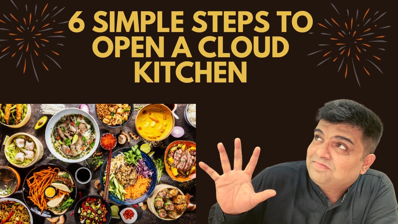 How To Open A Cloud Kitchen In 6 Simple Steps | 6 सरल चरणों में क्लाउड किचन खोल @GETYOURRESTAURANT