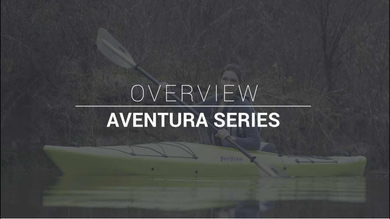 Aventura Kayak - Overview