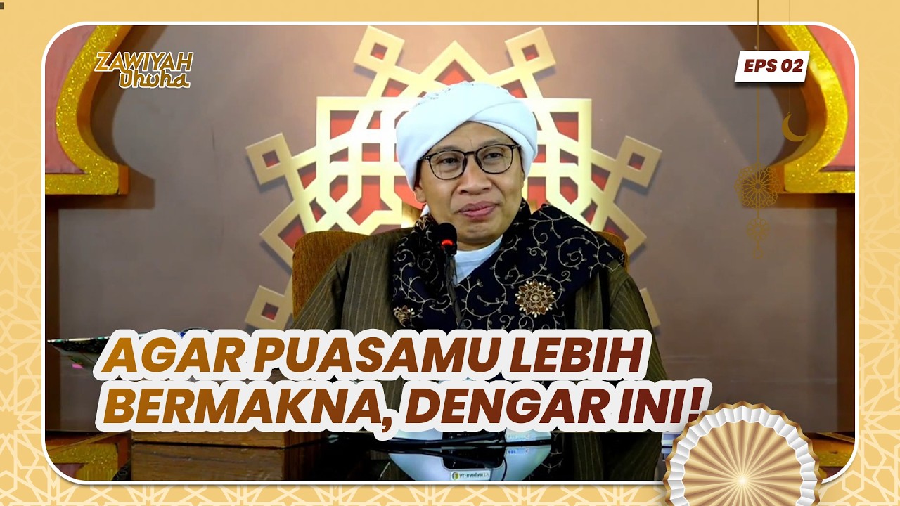 Zawiyah Dhuha | Buya Yahya | 2 Ramadan 1447 H / 20 Februari 2026 M