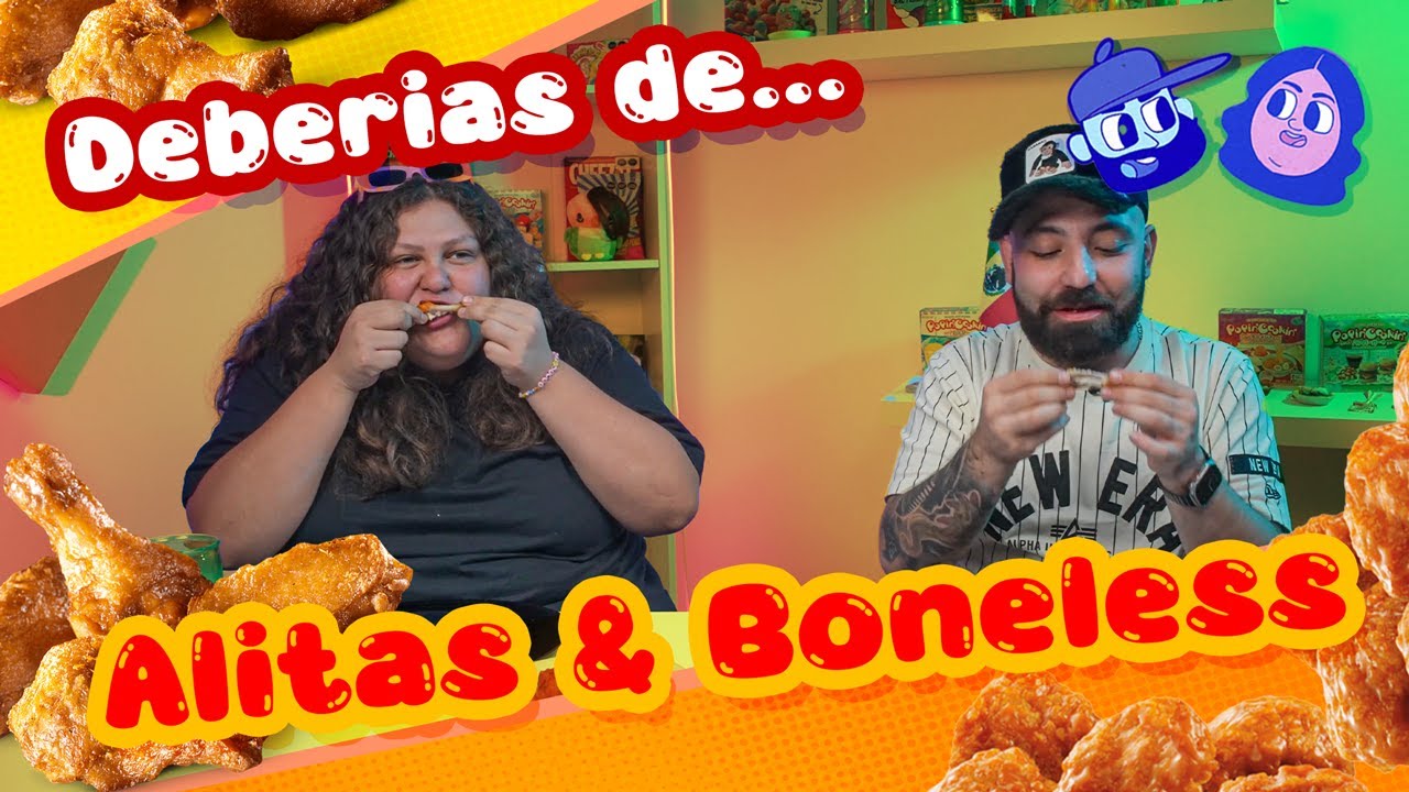 Deberias de pedirlo - Alitas y Boneless