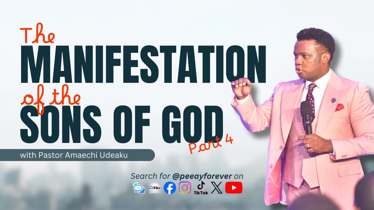 The Manifestation of the Sons of God 4