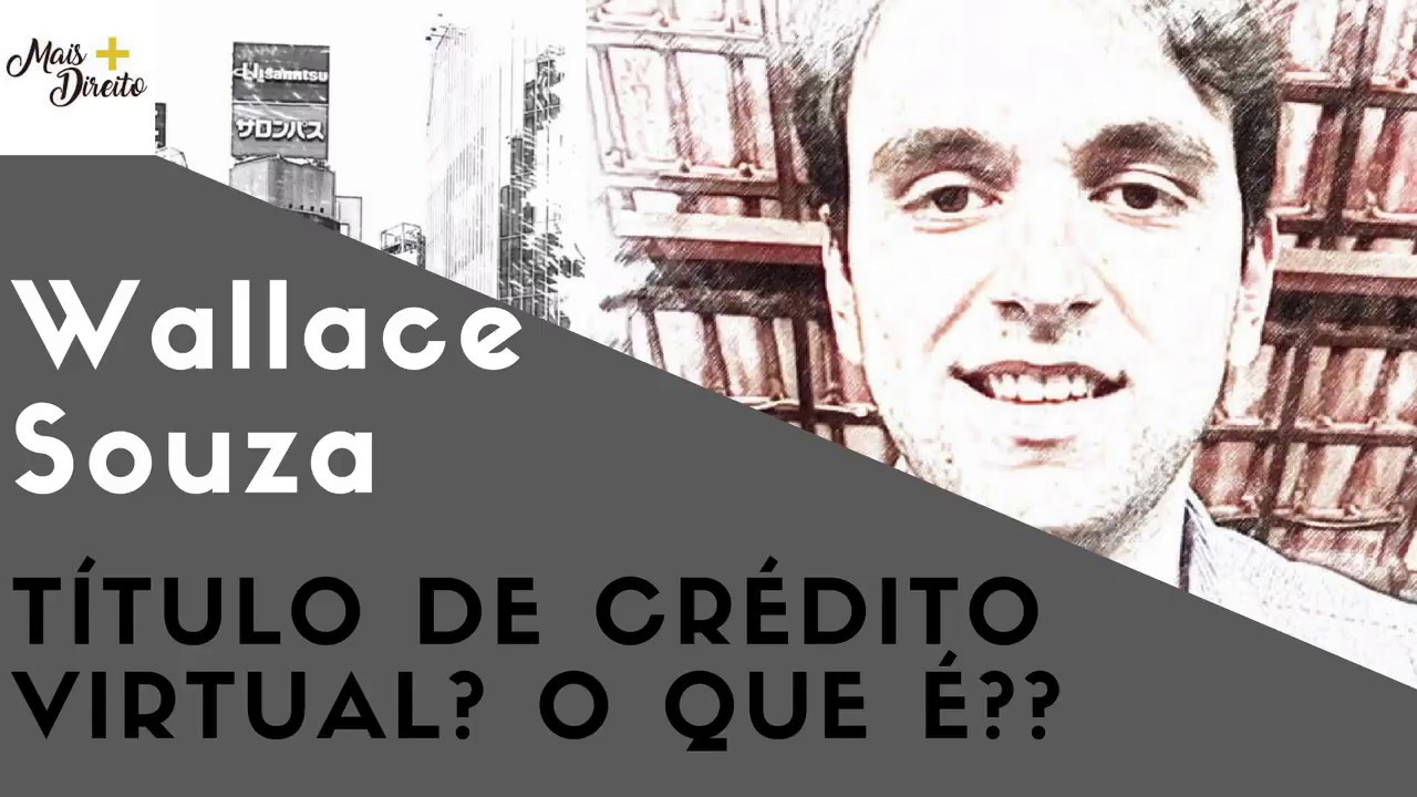 O que você precisa saber sobre Título de Crédito Virtual!!! Canal Mais Direito