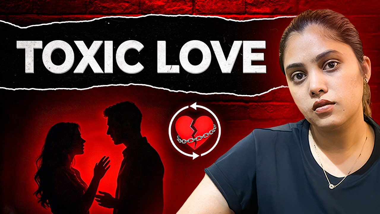 Why You Stay in a Toxic Relationship (Psychology Nobody Talks About) Hindi Video