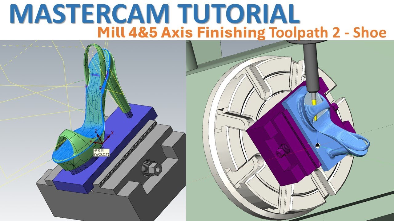 MasterCAM Tutorial 155 | Mill 4&5 Axis Finishing Toolpath 2 - Shoe