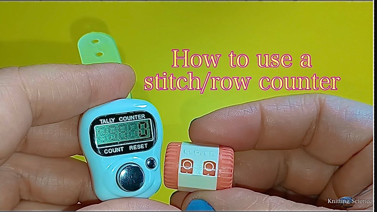 How to *use a stitch or Row counter*