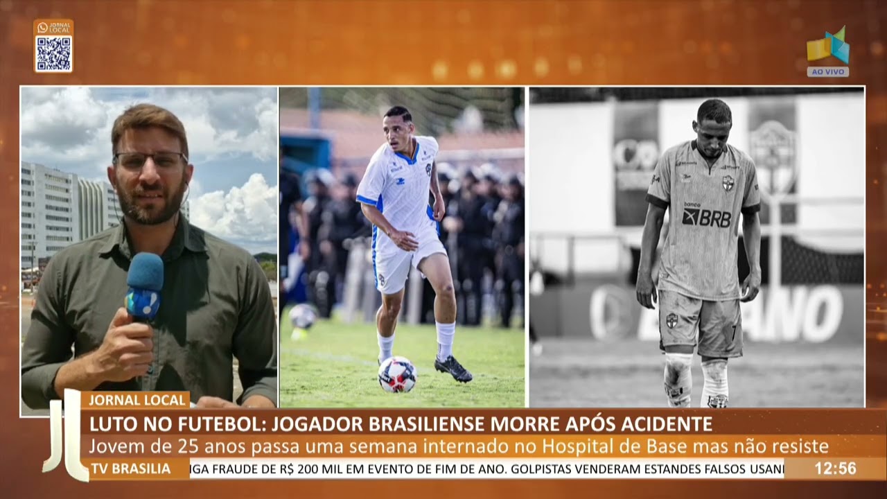 JL - Luto no futebol: jogador do DF morre após acidente
