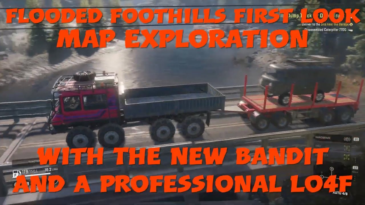 SnowRunner New Map Flooded Foothills First Look And Exploration With The Bandit And Lo4f