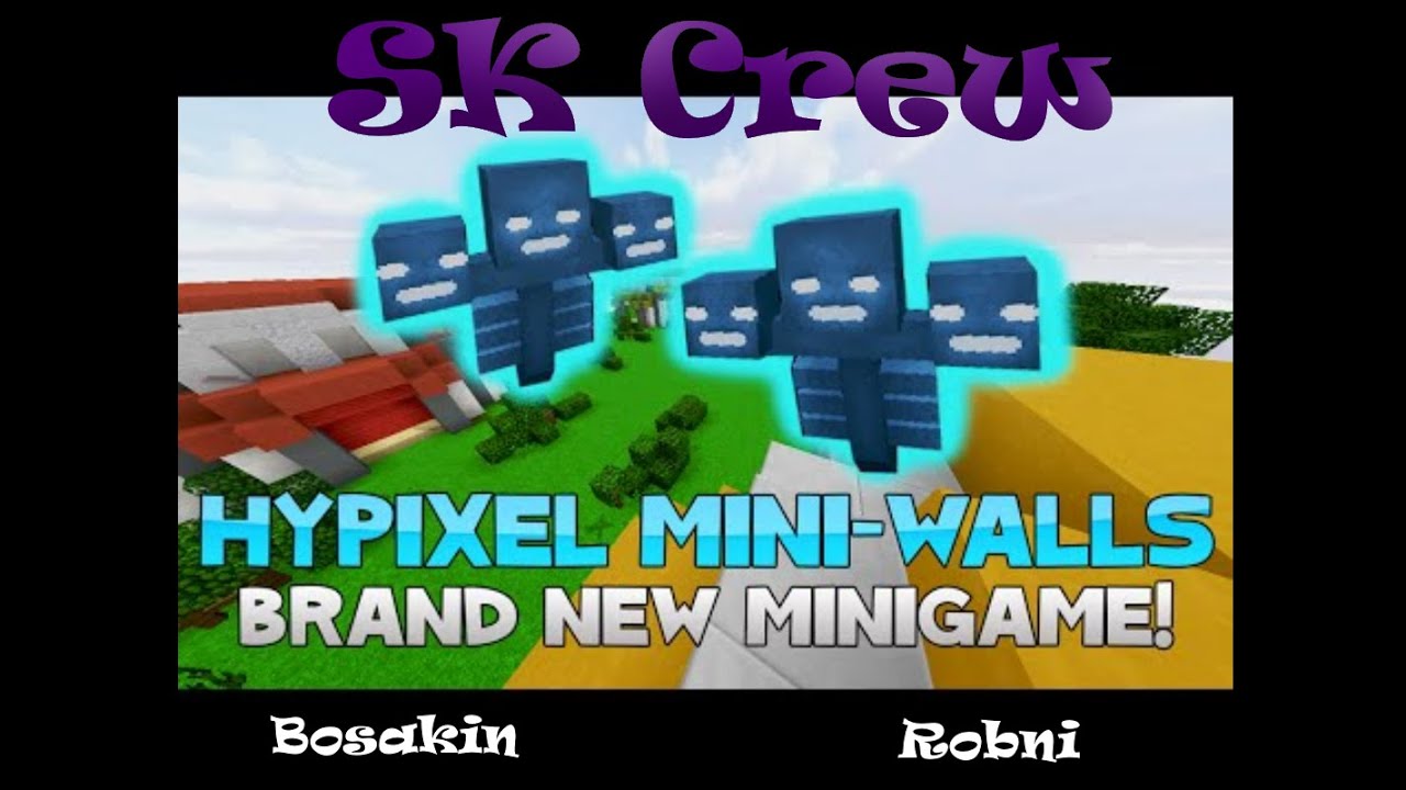 Mini Walls | SK Crew | Hypixel