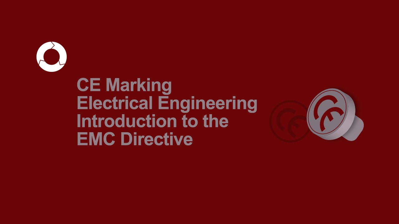 CE Marking Electrical Engineering | Introduction to the EMC Directive