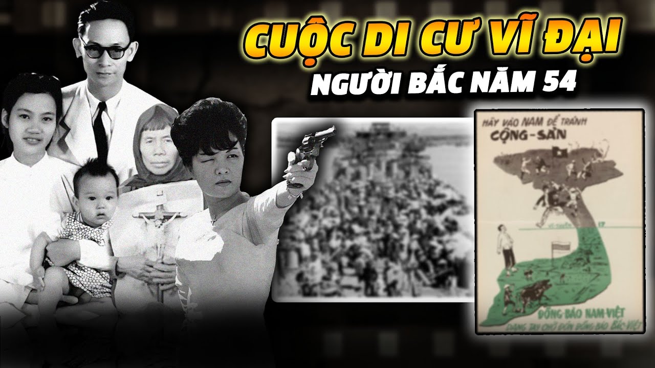 V&igrave; Sao Hơn 1 Triệu Người Bắc Di Cư Năm 1954?