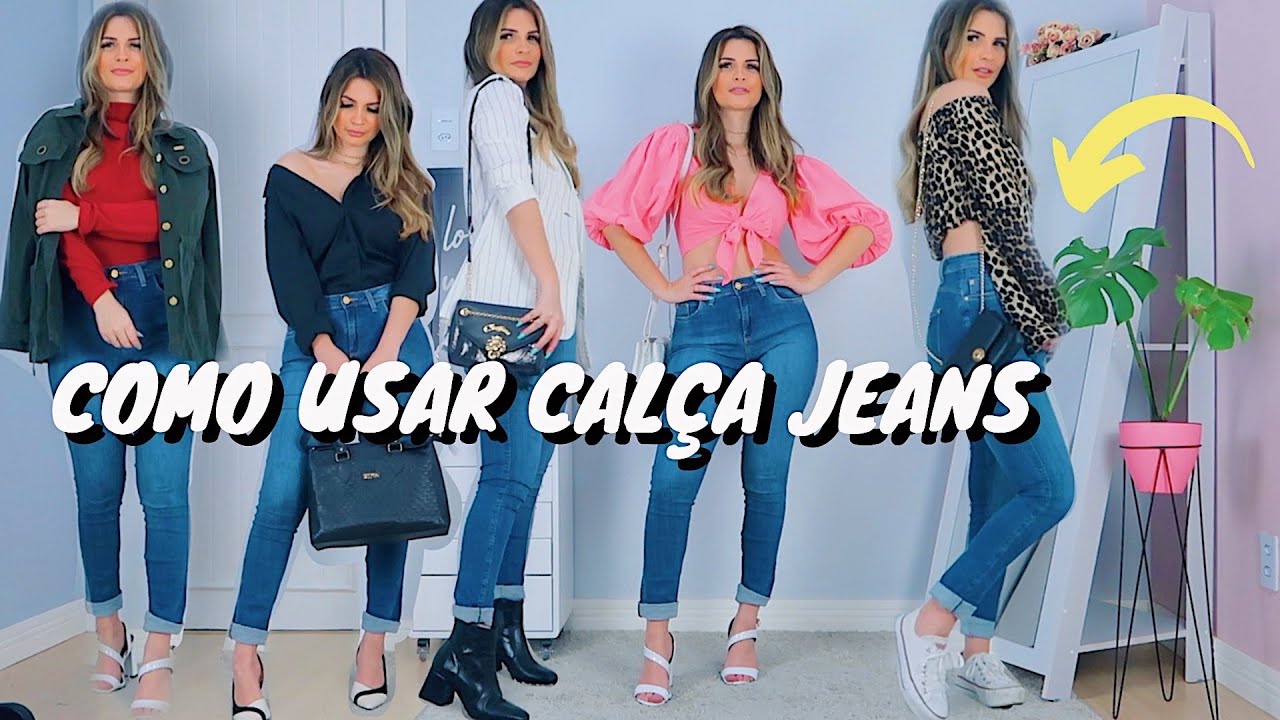 21 maneiras de usar sua CALÇA JEANS básica!