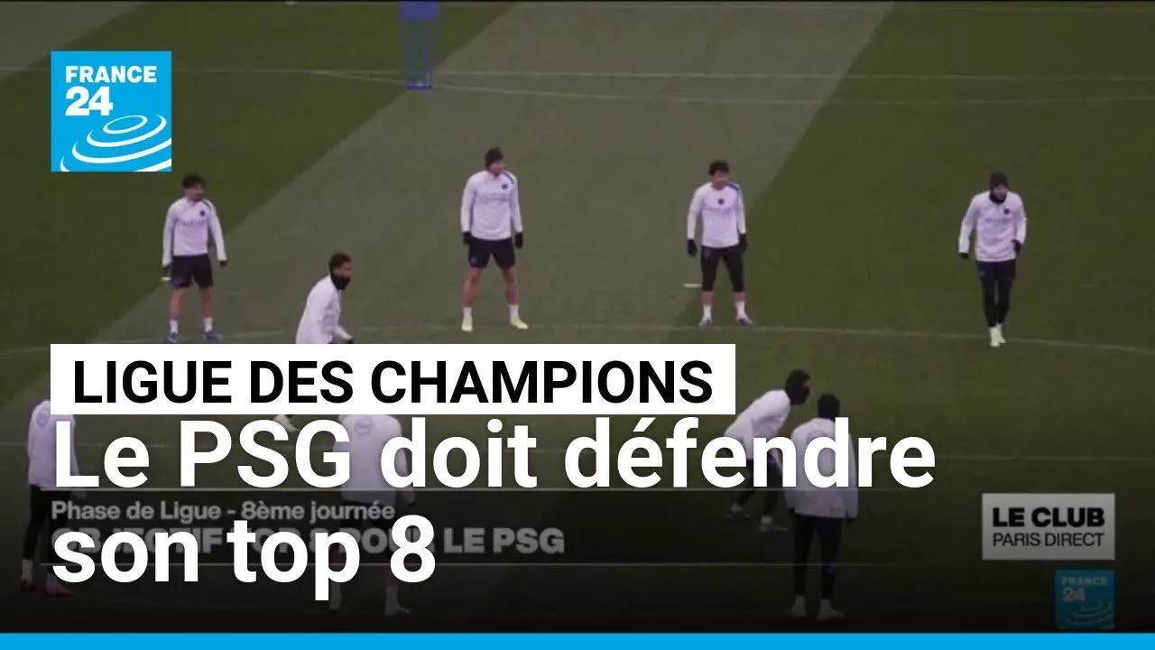 Ligue des champions : le PSG doit défendre son top 8 contre Newcastle • FRANCE 24