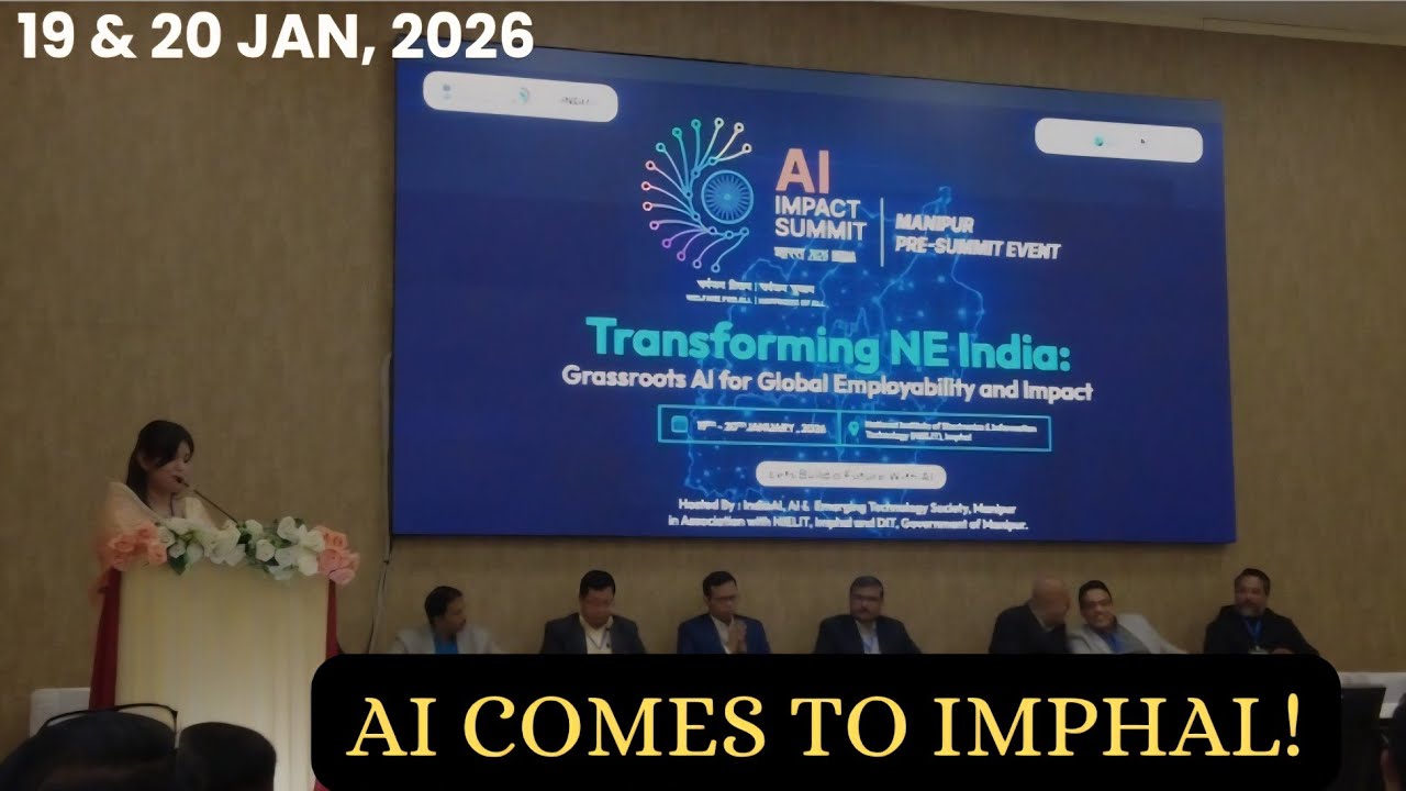 Manipur Pre Summit Event 2026 | How Artificial Intelligence Is Shaping Manipur&rsquo;s Future