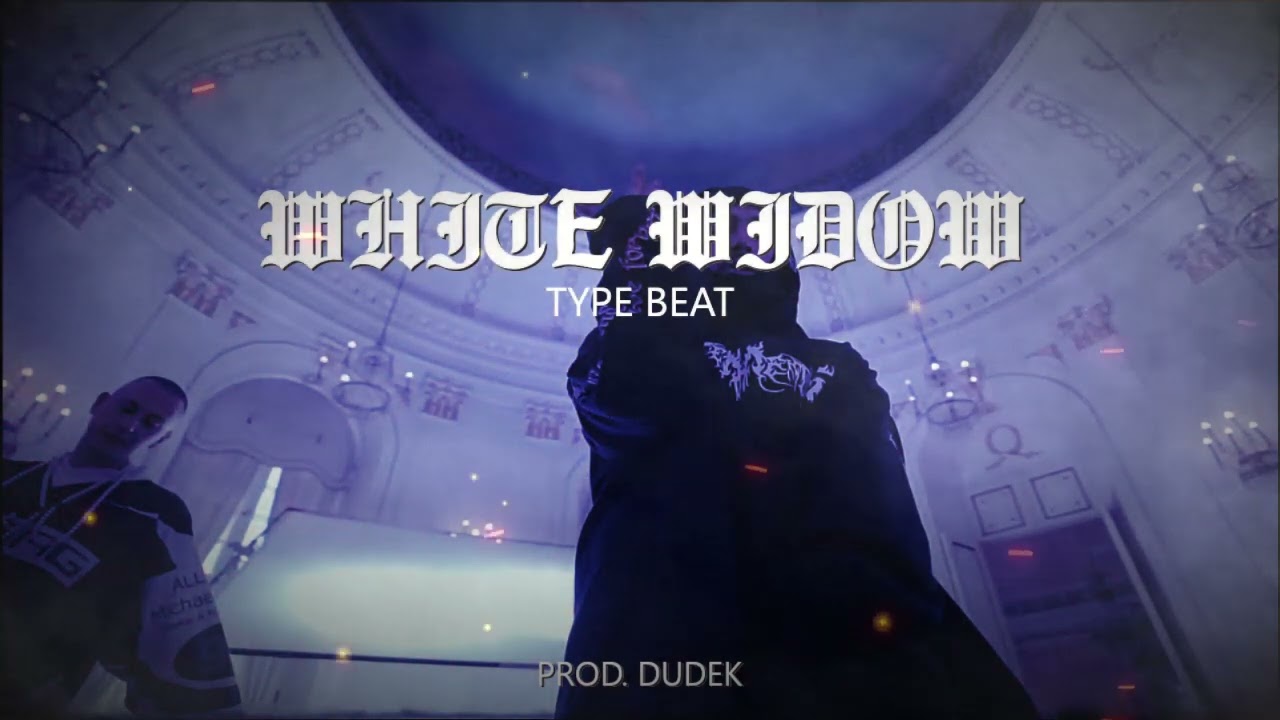 [FREE] WHITE WIDOW X MATISKATER TYPE BEAT | PROD. DUDEK