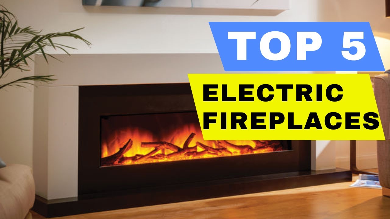TOP 5 BEST ELECTRIC FIREPLACE 2026 REVIEW - LINEAR, INDOOR, MOST REALISTIC ELECTRIC FIREPLACES