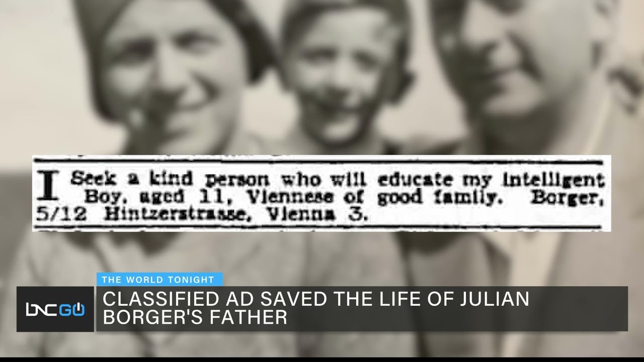THE CLASSIFIED AD THAT SAVED THE LIFE OF JULIAN BORGER'S FATHER DURING NAZI OCCUPATION OF EUROPE