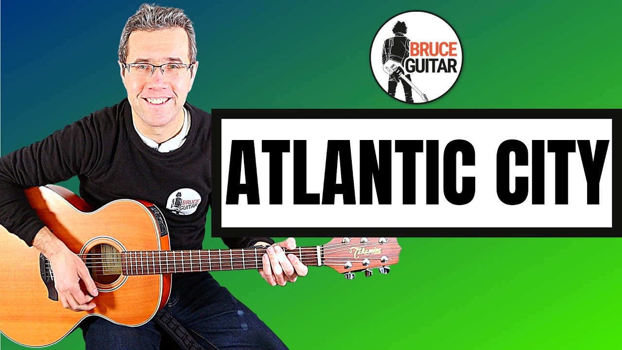 Bruce Springsteen - Atlantic City guitar lesson